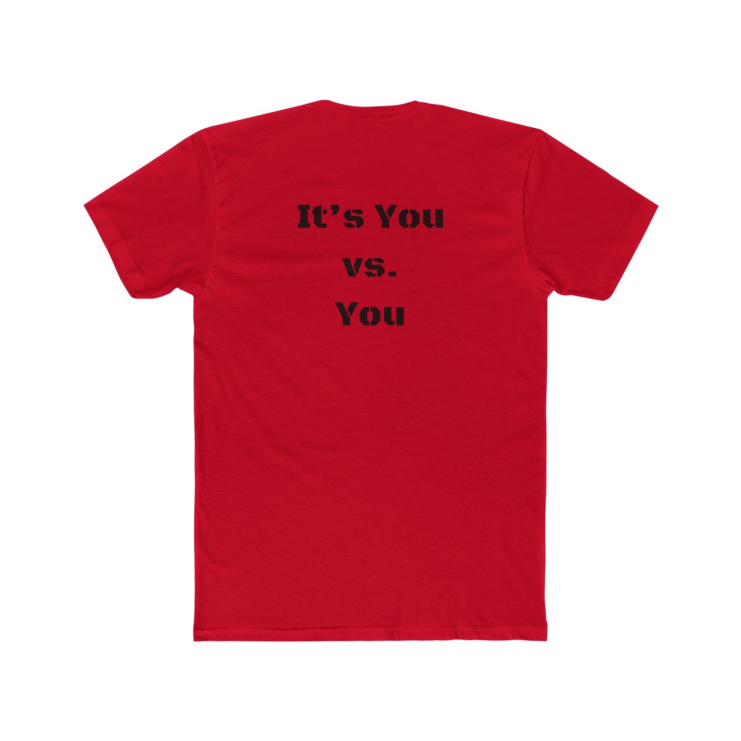 It’s You vs. You Unisex Cotton Crew Tee