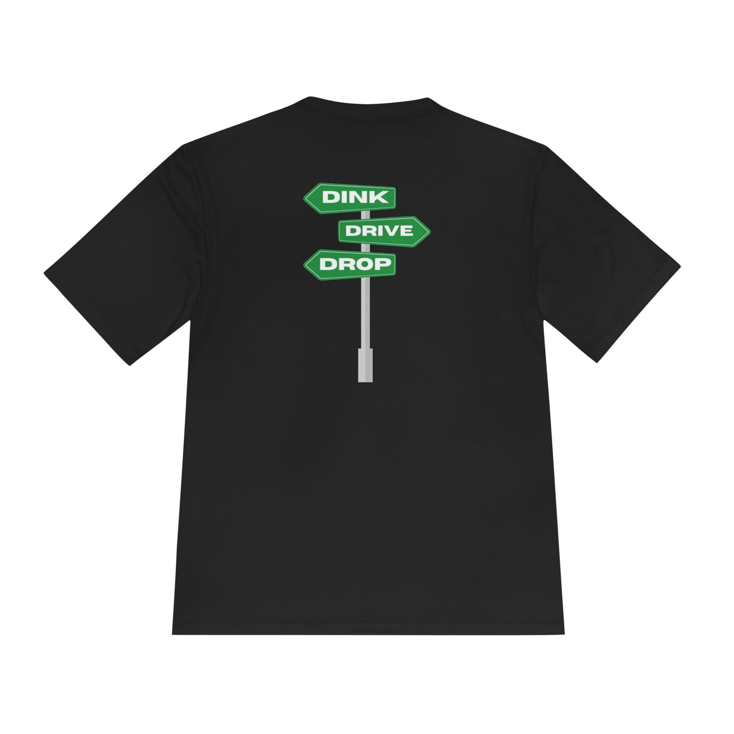 DINK DROP DRIVE Unisex Moisture Wicking Tee