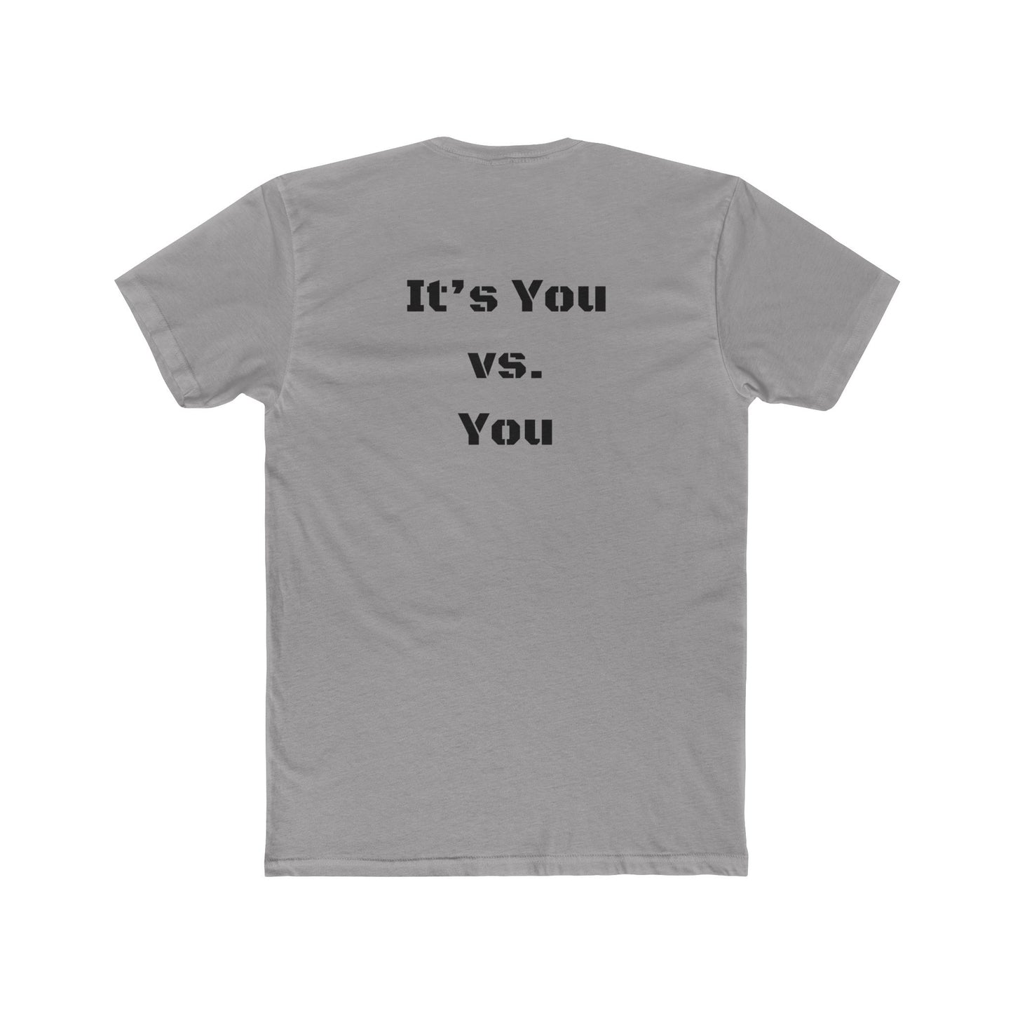 It’s You vs. You Unisex Cotton Crew Tee