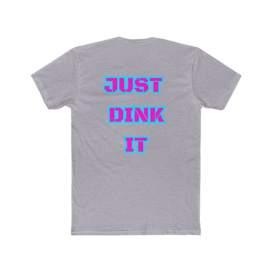 Just Dink It Unisex Cotton Crew Tee