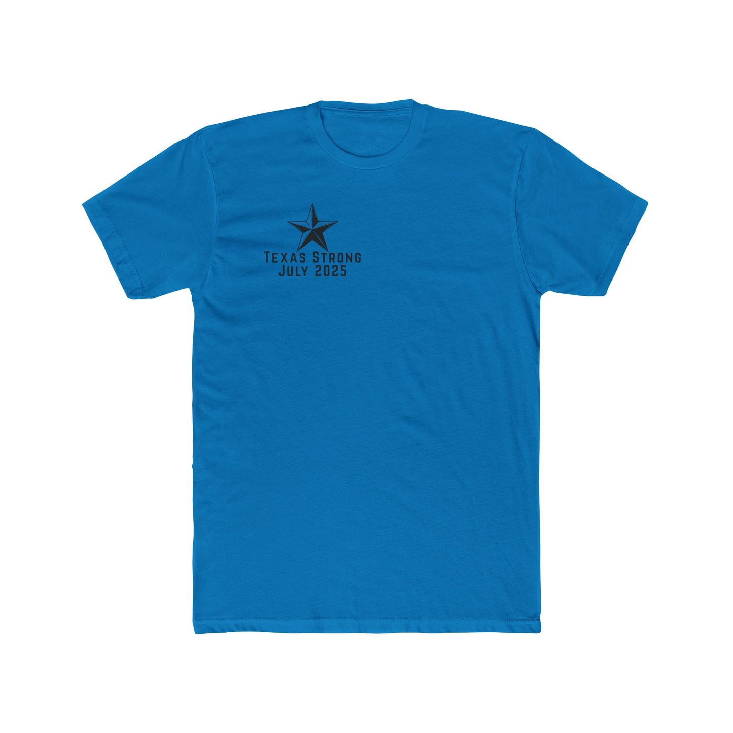 Texas Strong 2025 Unisex Cotton Crew Tee