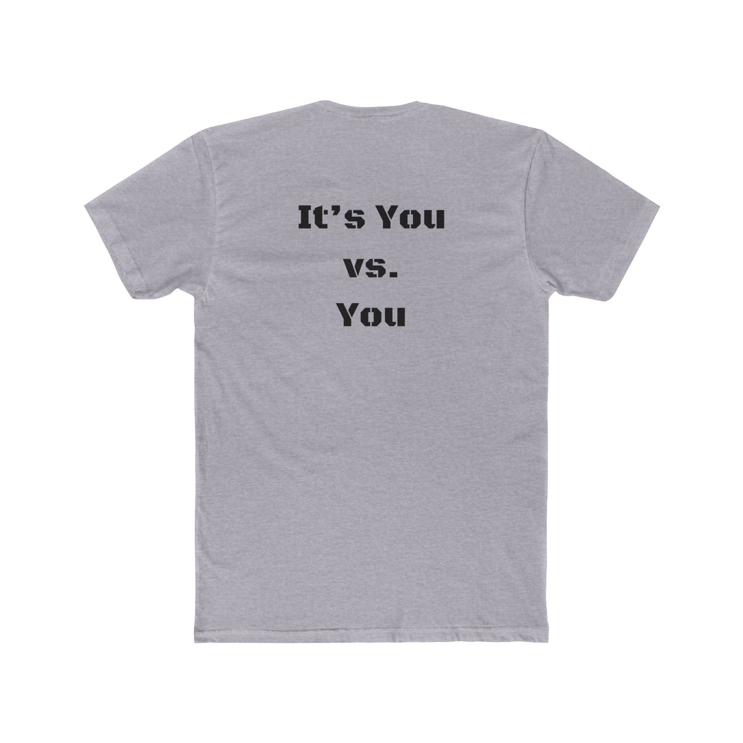 It’s You vs. You Unisex Cotton Crew Tee