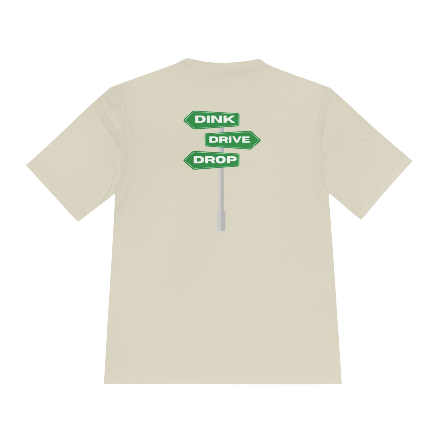 DINK DROP DRIVE Unisex Moisture Wicking Tee