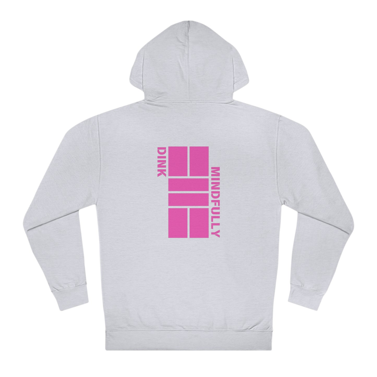 Dink Mindfully Pink Unisex Hooded Sweatshirt
