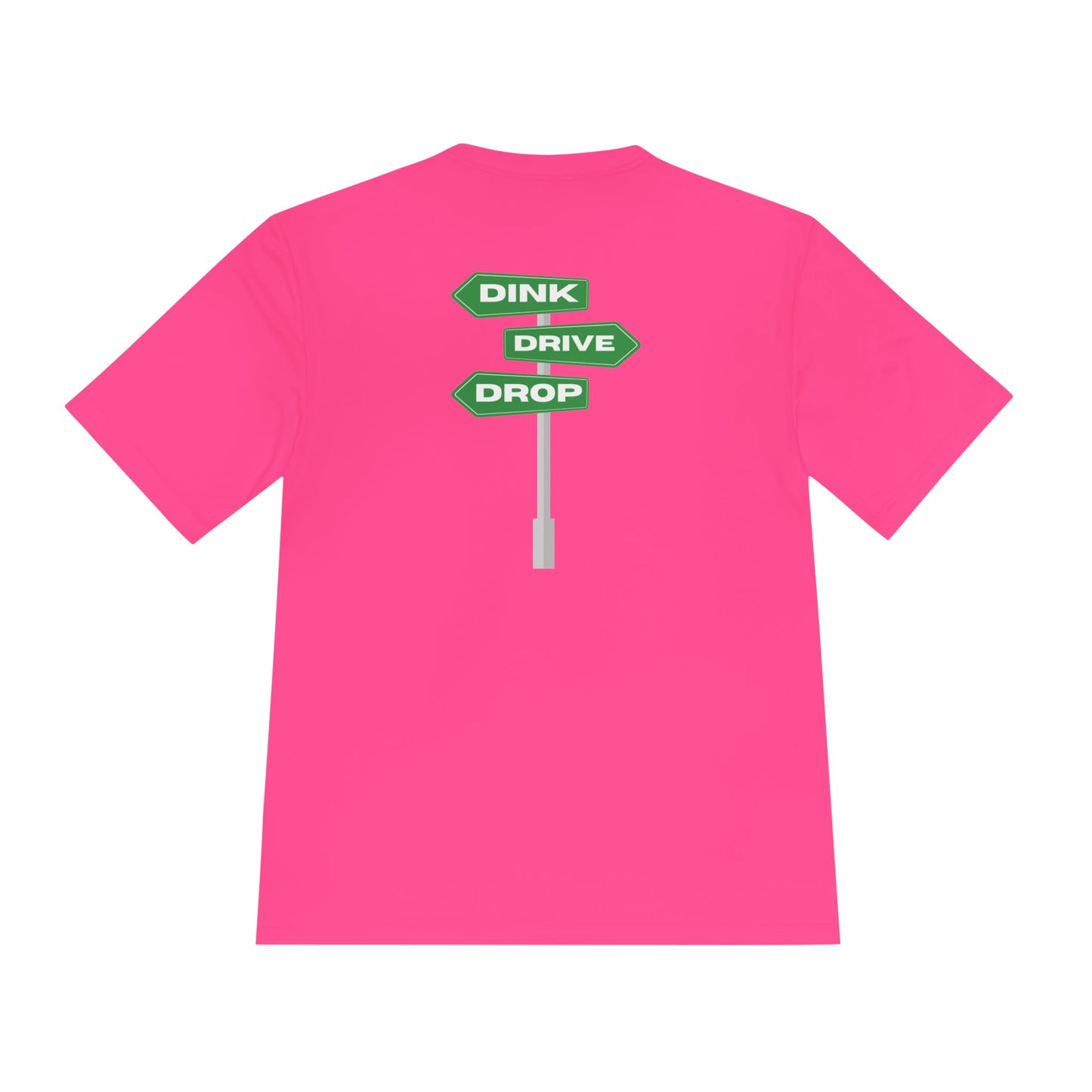 DINK DROP DRIVE Unisex Moisture Wicking Tee
