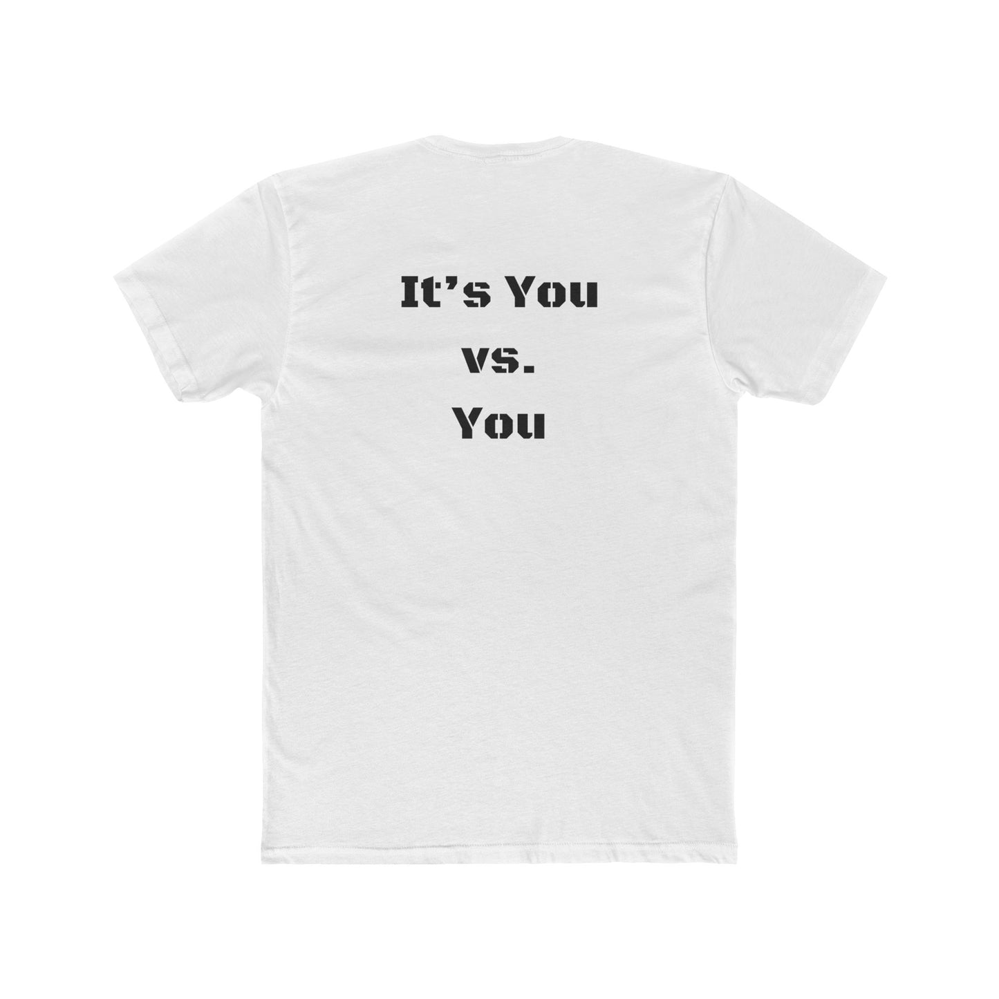 It’s You vs. You Unisex Cotton Crew Tee