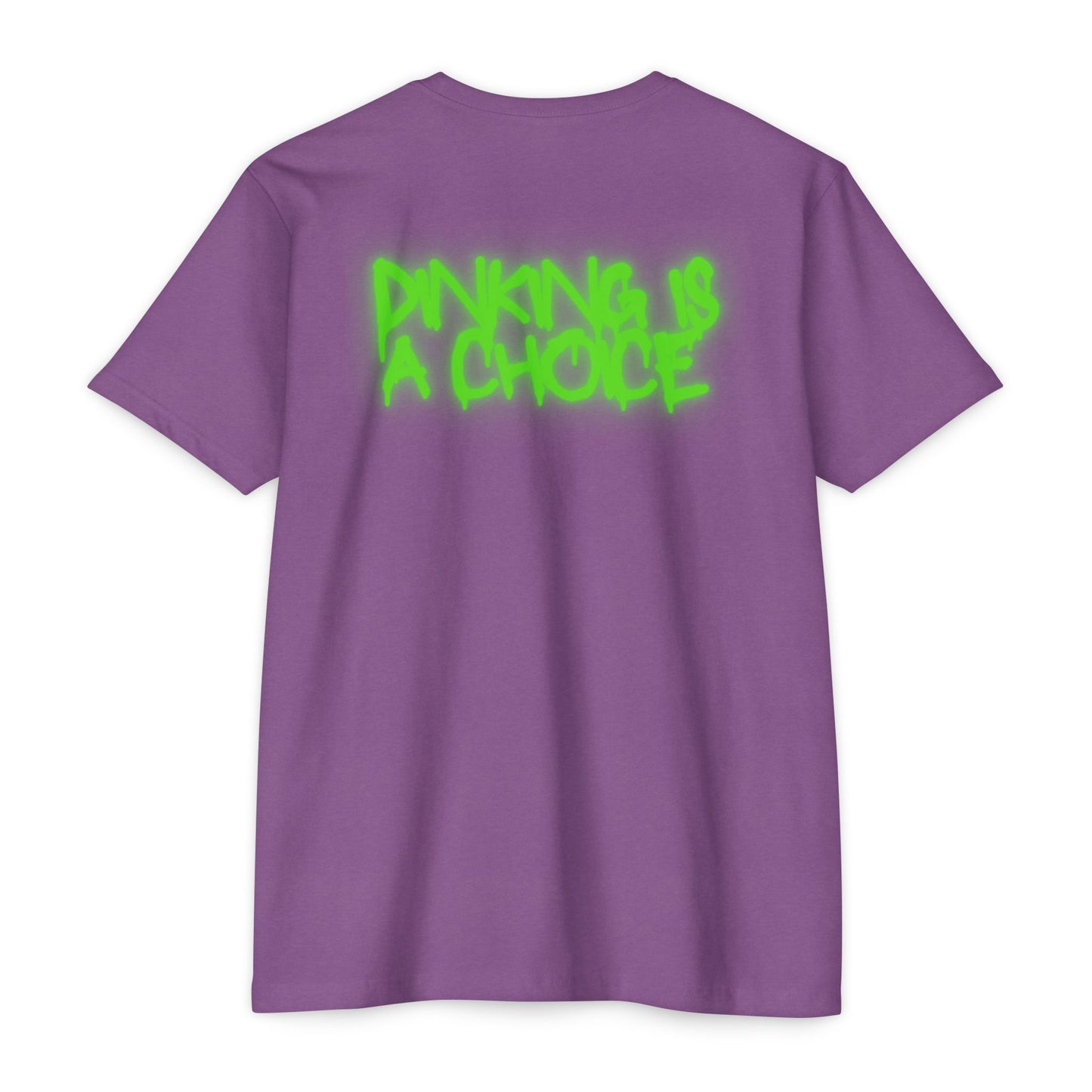 Dinking is a choice Unisex CVC Jersey T-shirt