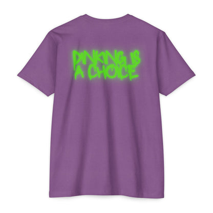 Dinking is a choice Unisex CVC Jersey T-shirt