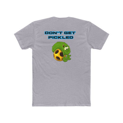 Don’t Get Pickled Unisex Cotton Crew Tee