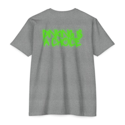 Dinking is a choice Unisex CVC Jersey T-shirt
