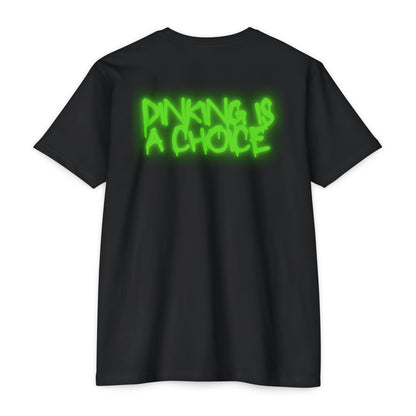 Dinking is a choice Unisex CVC Jersey T-shirt