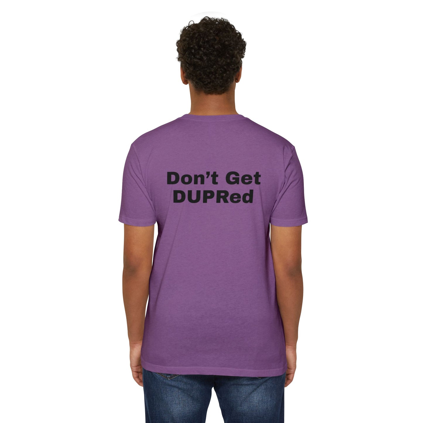 Don’t Get DUPRed Unisex CVC Jersey T-shirt