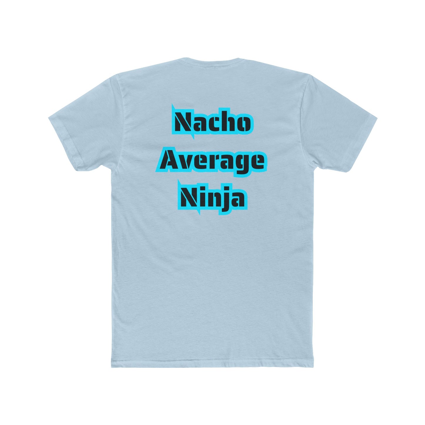 Nacho Average Ninja Unisex Cotton Crew Tee