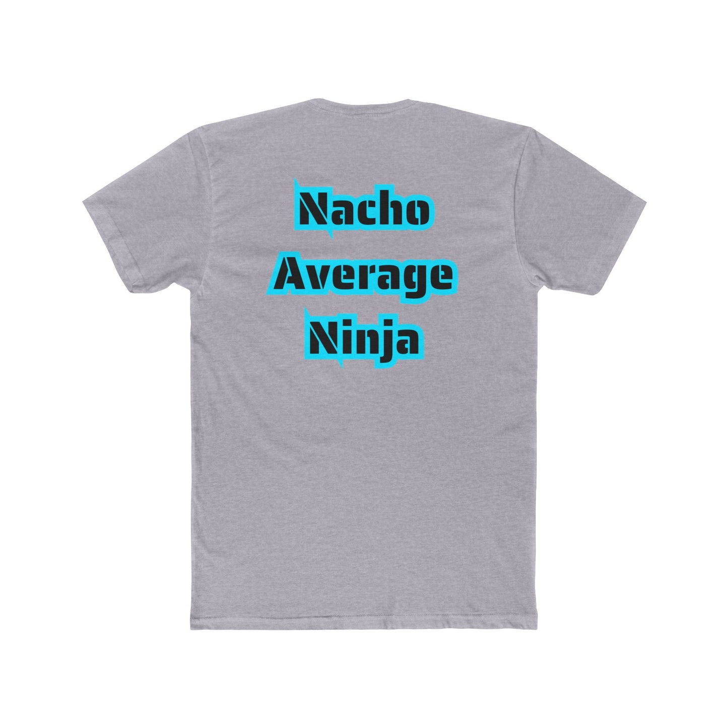 Nacho Average Ninja Unisex Cotton Crew Tee