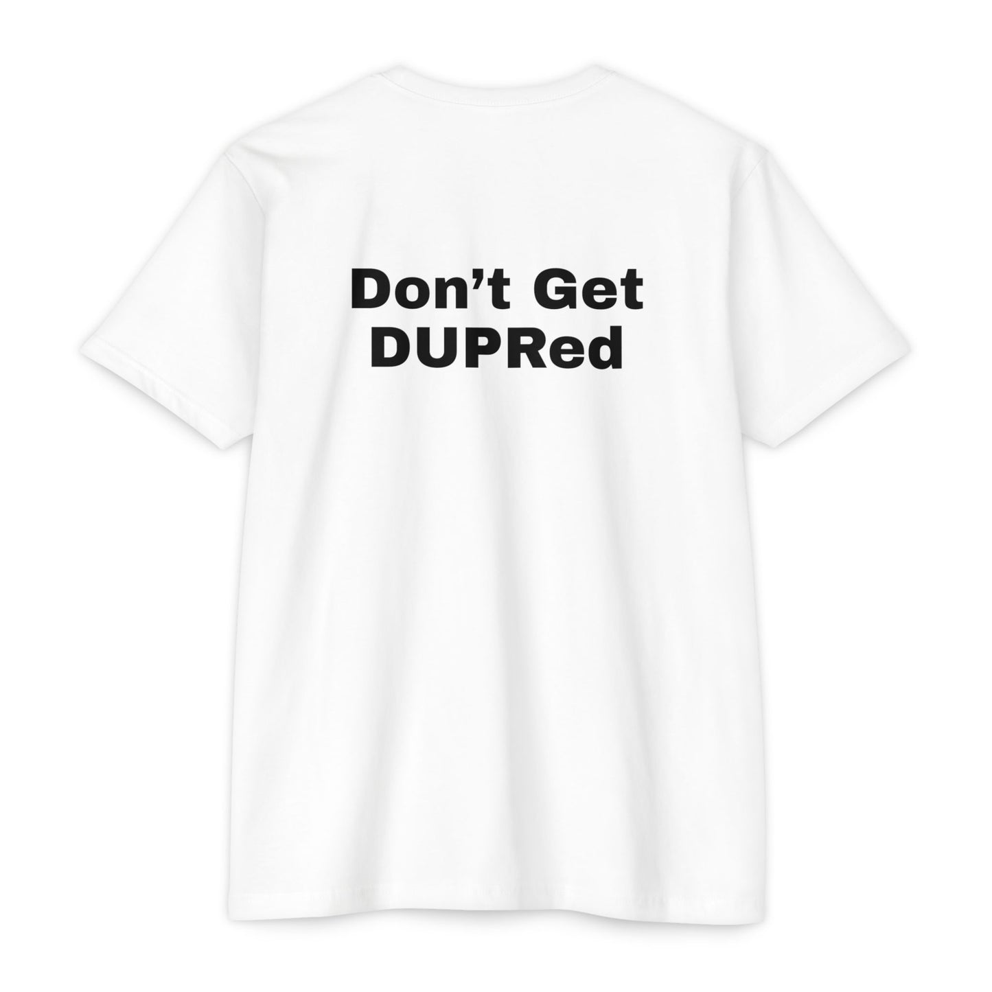 Don’t Get DUPRed Unisex CVC Jersey T-shirt