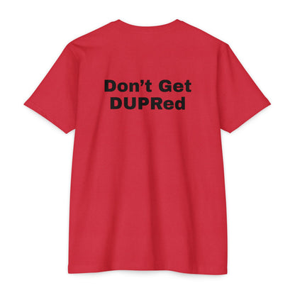 Don’t Get DUPRed Unisex CVC Jersey T-shirt