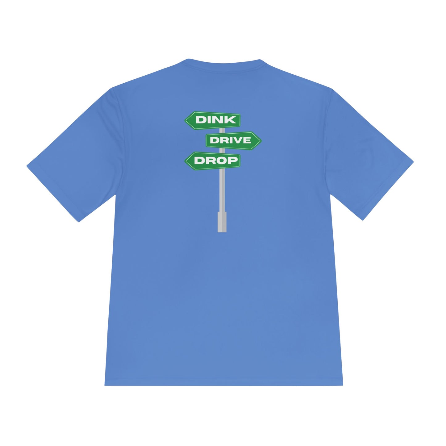 DINK DROP DRIVE Unisex Moisture Wicking Tee