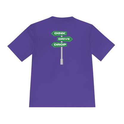 DINK DROP DRIVE Unisex Moisture Wicking Tee