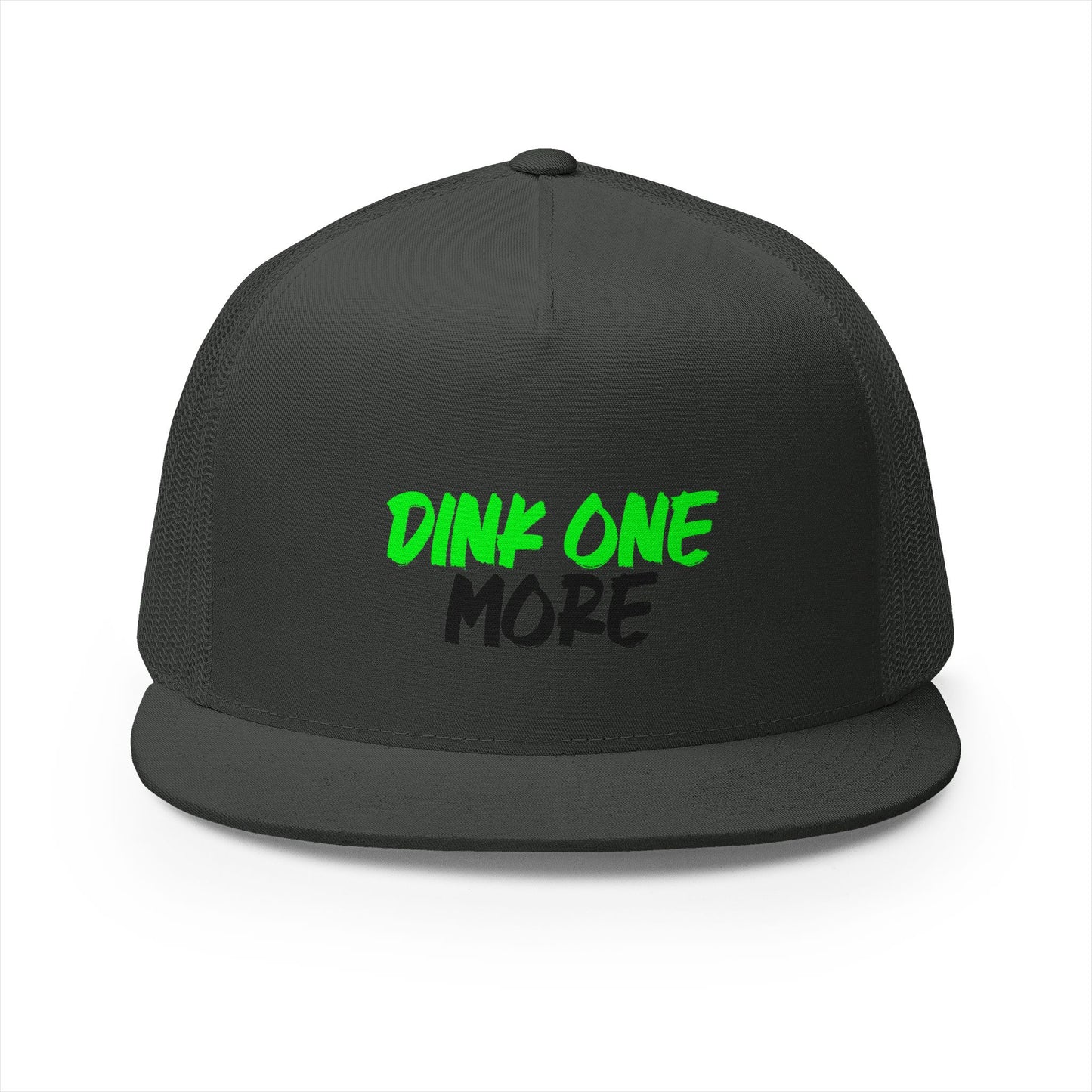 DINK ONE MORE 5 Panel Trucker Cap